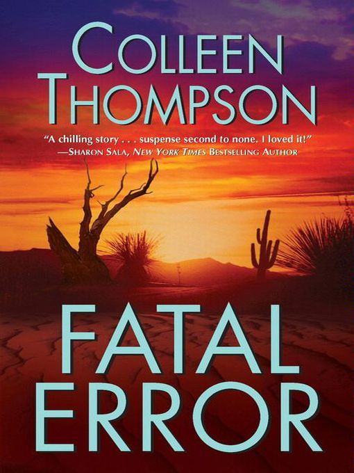 Title details for Fatal Error by Colleen Thompson - Wait list